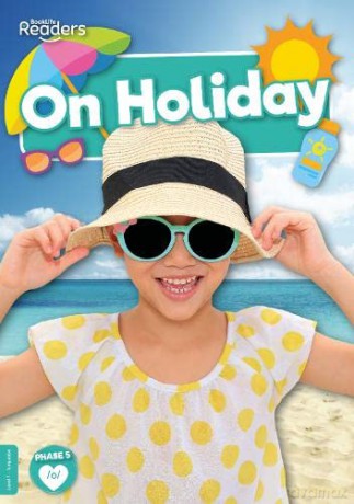On Holiday (BookLife Non-Fiction Readers) - William Anthony [KSIĄŻKA]