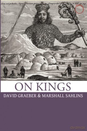 On Kings - David Graeber [KSIĄŻKA]