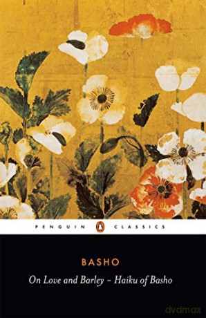 On Love and Barley: The Haiku of Basho (Penguin Classics) - Matsuo Basho [KSIĄŻKA]