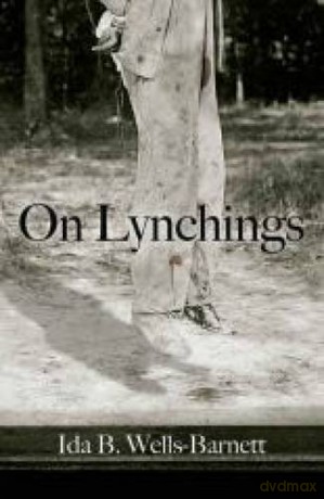 On Lynchings (Dover Books on Africa-Americans) - Ida Wells-Barnett [KSIĄŻKA]