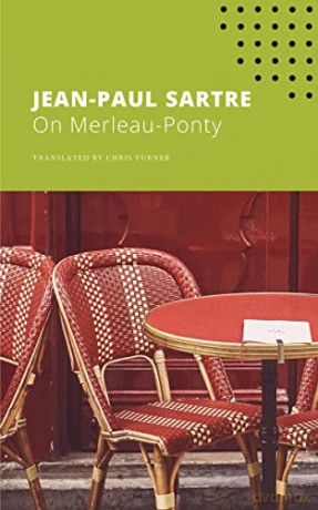 On Merleau-Ponty (The French List) - Jean-Paul Sartre [KSIĄŻKA]