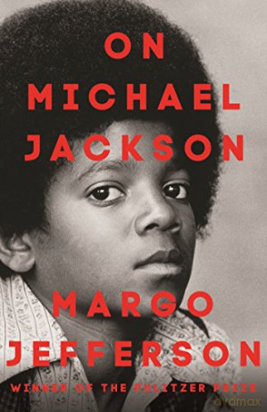 On Michael Jackson - Margo Jefferson [KSIĄŻKA]