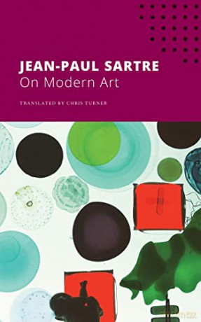 On Modern Art (The French List) - Jean-Paul Sartre [KSIĄŻKA]