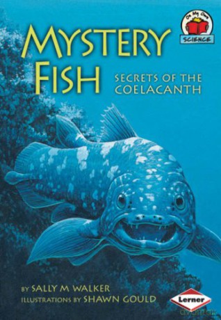 On My Own Science: Mystery Fish - Sally M Walker [KSIĄŻKA]