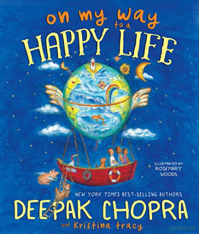 On My Way to a Happy Life - Deepak Chopra M.D. [KSIĄŻKA]