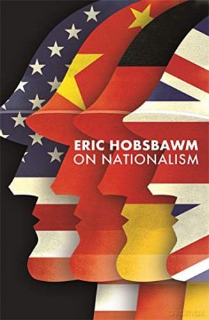 On Nationalism - Eric Hobsbawm [KSIĄŻKA]