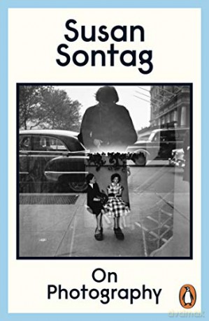On Photography - Susan Sontag [KSIĄŻKA]