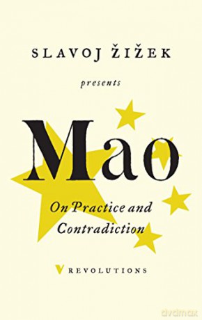 On Practice and Contradiction (Revolutions) - Mao Tse-Tung [KSIĄŻKA]