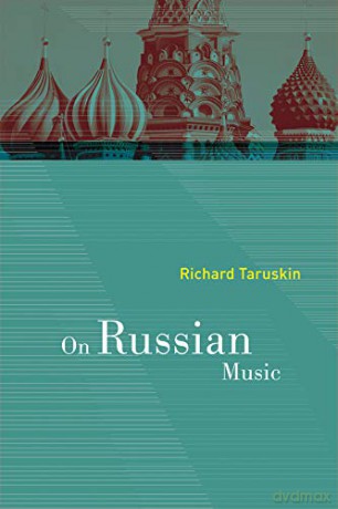 On Russian Music - Richard Taruskin [KSIĄŻKA]