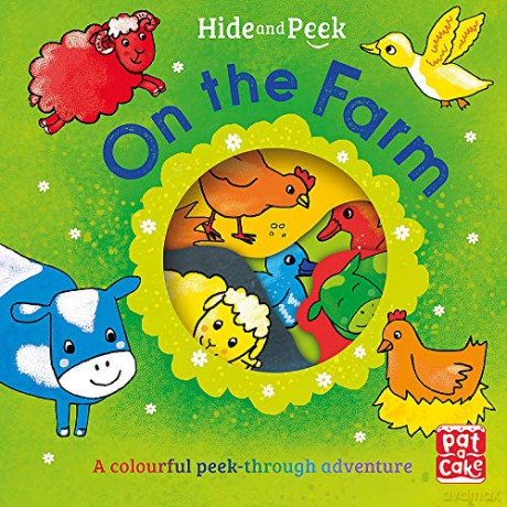 On the Farm: A colourful peek-through adventure board book - Pat-a-Cake [KSIĄŻKA]