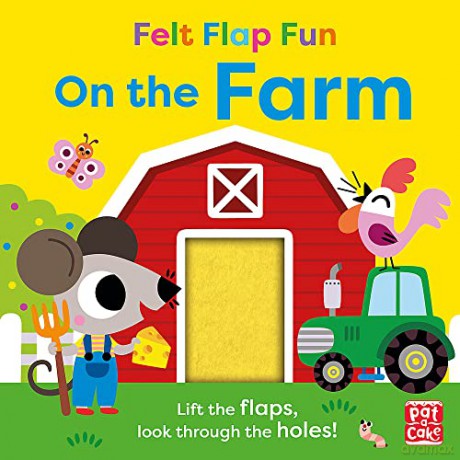 On the Farm: Board book with felt flaps - Pat-a-Cake [KSIĄŻKA]