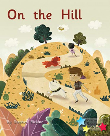 On the Hill: Phonics Phase 2 (Reading Stars Phonics) - Stephen Rickard [KSIĄŻKA]