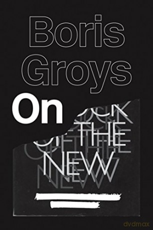 On the New - Boris Groys [KSIĄŻKA]