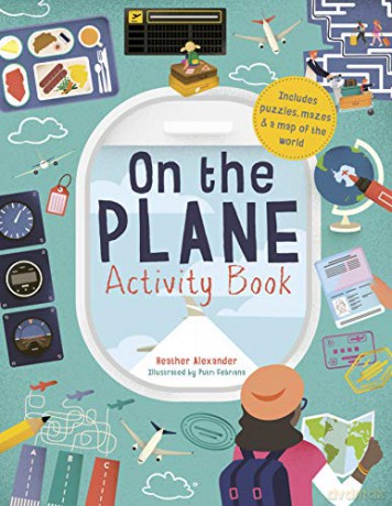 On The Plane Activity Book: Includes puzzles, mazes, dot-to-dots and drawing activities: 1 - Heather Alexander [KSIĄŻKA]