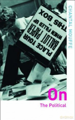 On the Political (Thinking in Action) - Chantal Mouffe [KSIĄŻKA]