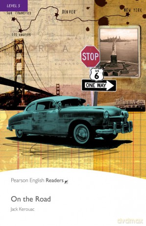 On the Road (Pearson English Graded Readers) - Jack Kerouac [KSIĄŻKA]