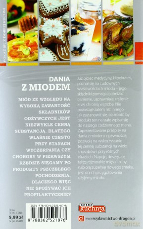 Dobra kuchnia. Dania z miodem - Iwona Czarkowska [KSIĄŻKA]