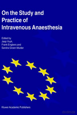 On the Study and Practice of Intravenous Anaesthesia - J. Vuyk [KSIĄŻKA]
