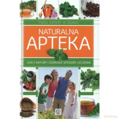 Expert. Naturalna apteka - Monika Marczyk [KSIĄŻKA]