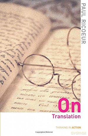 On Translation (Thinking in Action) - Paul Ricoeur [KSIĄŻKA]