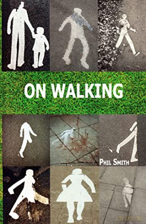On Walking: - And Stalking Sebald - Phil Smith [KSIĄŻKA]