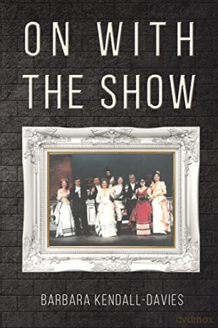 On with the Show - Barbara Kendall-Davies [KSIĄŻKA]