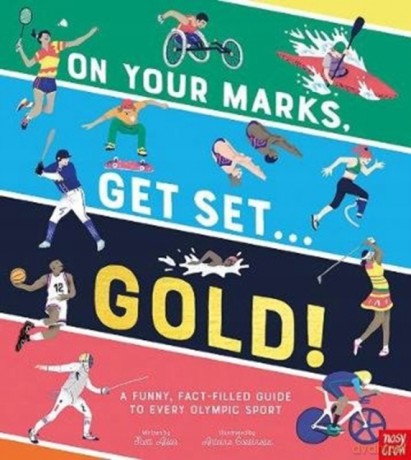 On Your Marks, Get Set, Gold!: A Funny and Fact-Filled Guide to Every Olympic Sport - Scott Allen [KSIĄŻKA]