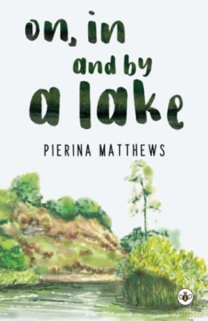 On, In and By a Lake - Pierina Matthews [KSIĄŻKA]