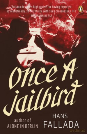 Once a Jailbird (Penguin Modern Classics) - Hans Fallada [KSIĄŻKA]