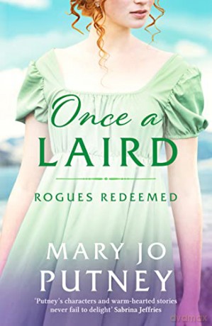 Once a Laird: An exciting Scottish historical Regency romance: 6 (Rogues Redeemed) - Mary Jo Putney [KSIĄŻKA]