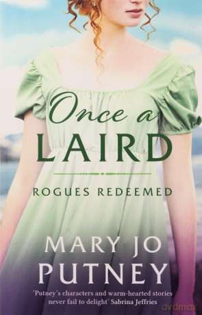 Once a Laird: An exciting Scottish historical Regency romance: 6 (Rogues Redeemed) - Mary Jo Putney [KSIĄŻKA]