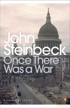 Once There Was a War (Penguin Modern Classics) - Mr John Steinbeck [KSIĄŻKA]