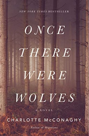 Once There Were Wolves - Charlotte McConaghy [KSIĄŻKA]