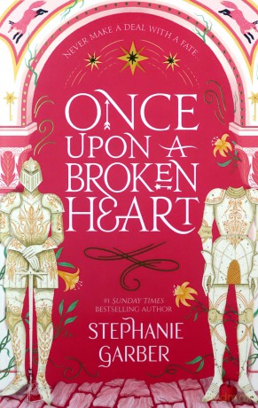 Once Upon A Broken Heart - Stephanie Garber [KSIĄŻKA]