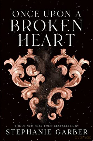 Once Upon a Broken Heart [KSIĄŻKA]