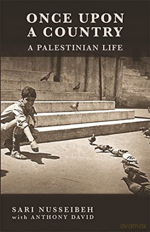 Once Upon a Country: A Palestinian Life - Sari Nusseibeh [KSIĄŻKA]