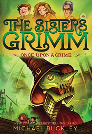 Once Upon a Crime (The Sisters Grimm #4): 10th Anniversary Edition - Michael Buckley [KSIĄŻKA]