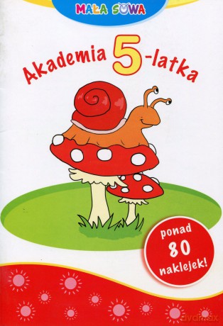 Akademia 5-latka (Mała Sowa) [KSIĄŻKA]