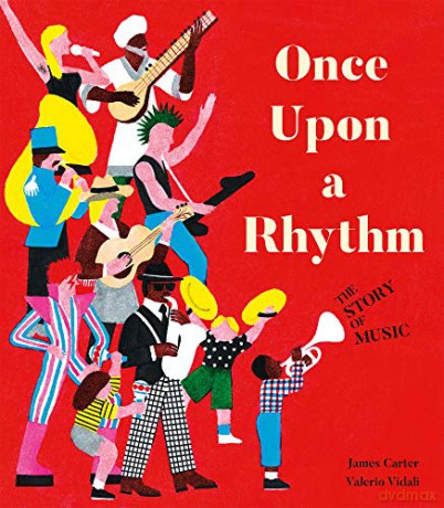 Once Upon a Rhythm: The story of music - James Carter [KSIĄŻKA]