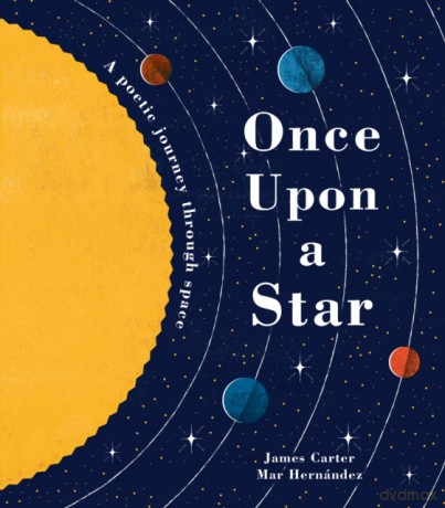 Once Upon a Star: A Poetic Journey Through Space - James Carter [KSIĄŻKA]