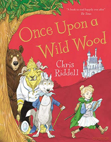 Once Upon a Wild Wood - Chris Riddell [KSIĄŻKA]