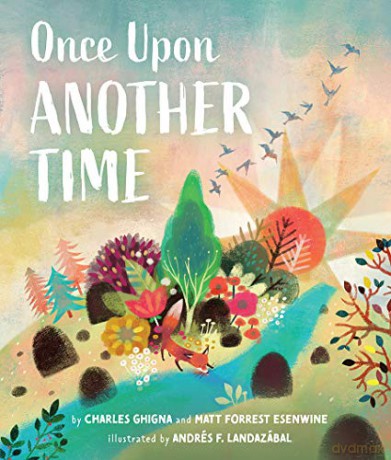 Once Upon Another Time - Matt Forrest Esenwine [KSIĄŻKA]
