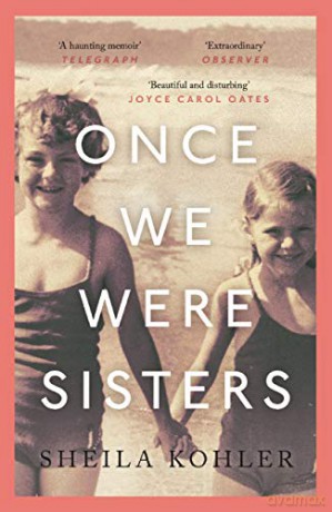 Once We Were Sisters - Sheila Kohler [KSIĄŻKA]