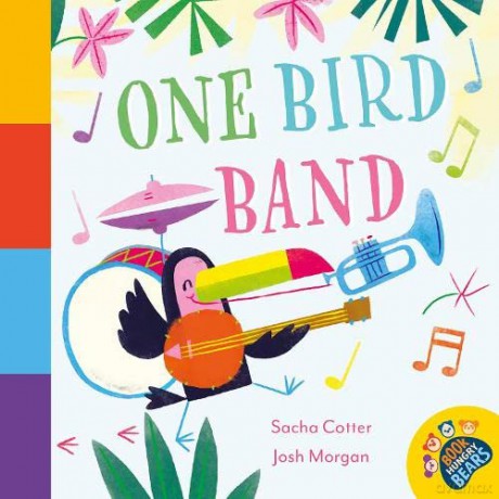 One Bird Band (The Book Hungry Bears Book Collection) - Sacha Cotter [KSIĄŻKA]