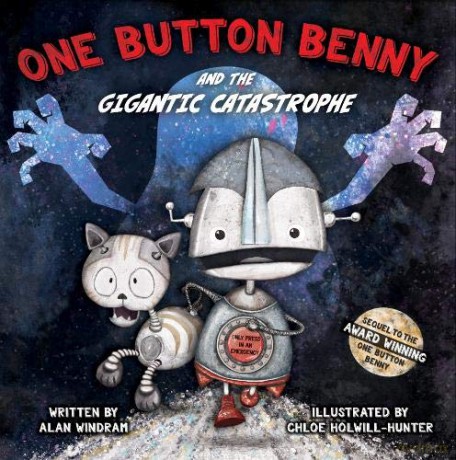 One Button Benny and the Gigantic Catastrophe: 2 - Alan Windram [KSIĄŻKA]