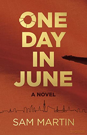 One Day In June: A Novel - Sam Martin [KSIĄŻKA]