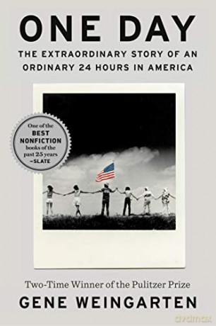 One Day: The Extraordinary Story of an Ordinary 24 Hours in America - Gene Weingarten [KSIĄŻKA]