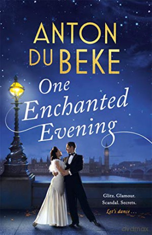 One Enchanted Evening: The uplifting and charming Sunday Times Bestselling Debut by Anton Du Beke - Anton Du Beke [KSIĄŻKA]