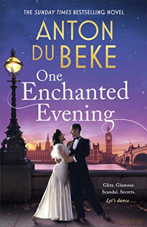 One Enchanted Evening: The uplifting and charming Sunday Times Bestselling Debut by Anton Du Beke (The Buckingham Hotel) - Anton Du Beke [KSIĄŻKA]