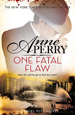 One Fatal Flaw (Daniel Pitt Mystery 3) - Anne Perry [KSIĄŻKA]